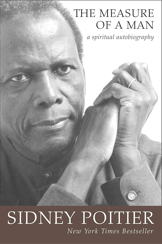 The Measure of a Man Sidney Poitier
