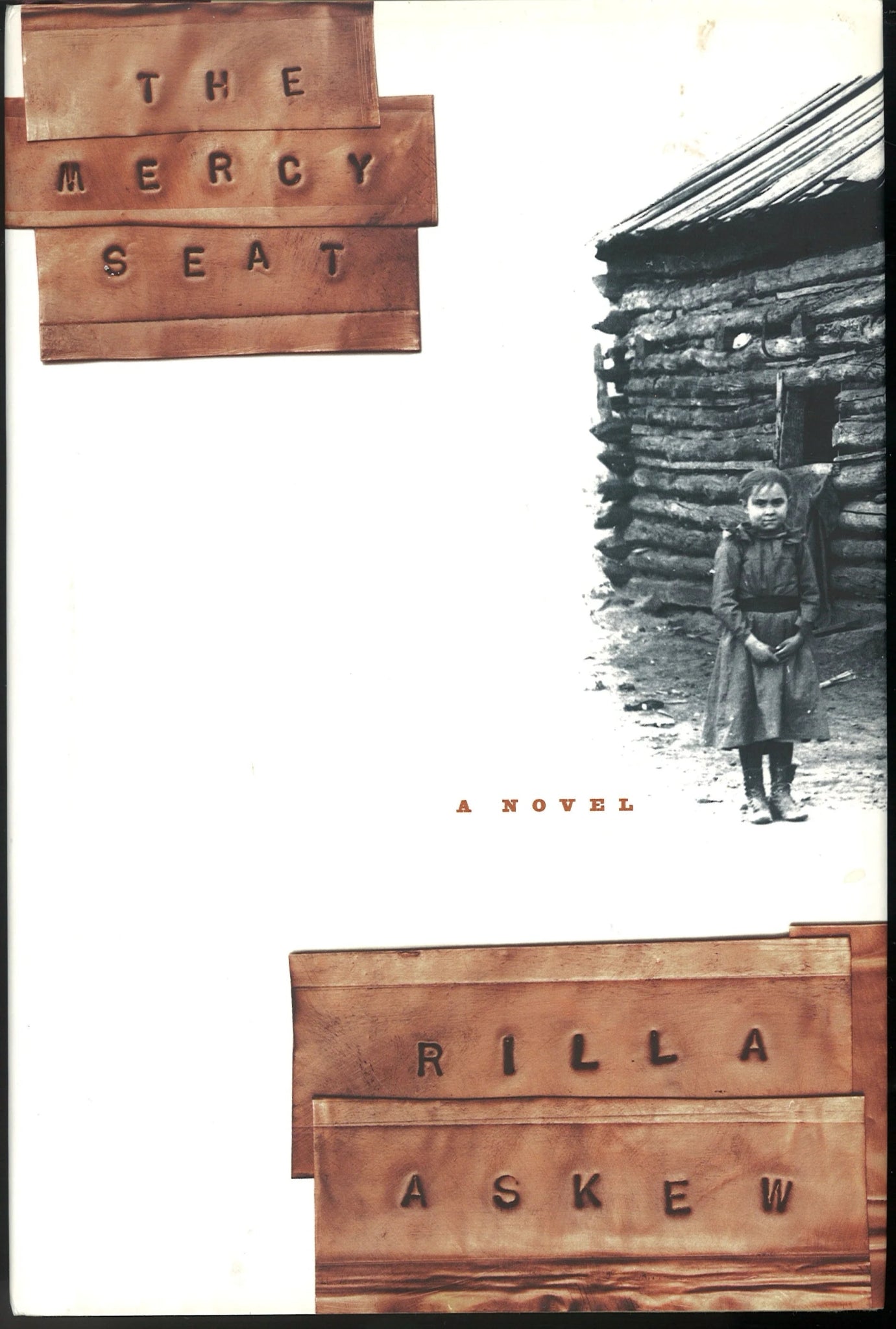 The Mercy Seat Rilla Askew