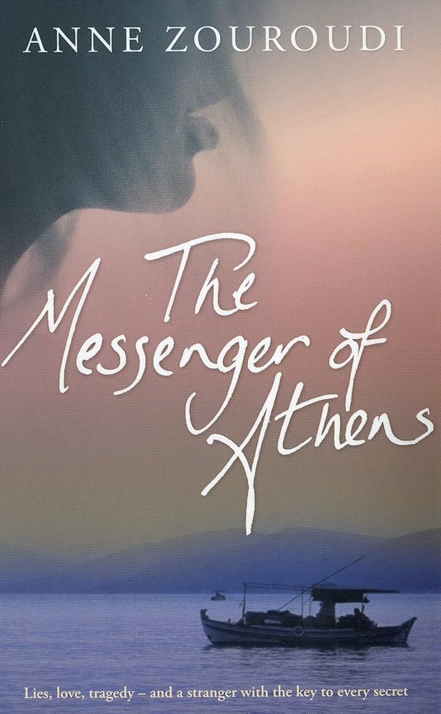 The Messenger of Athens Anne Zouroudi