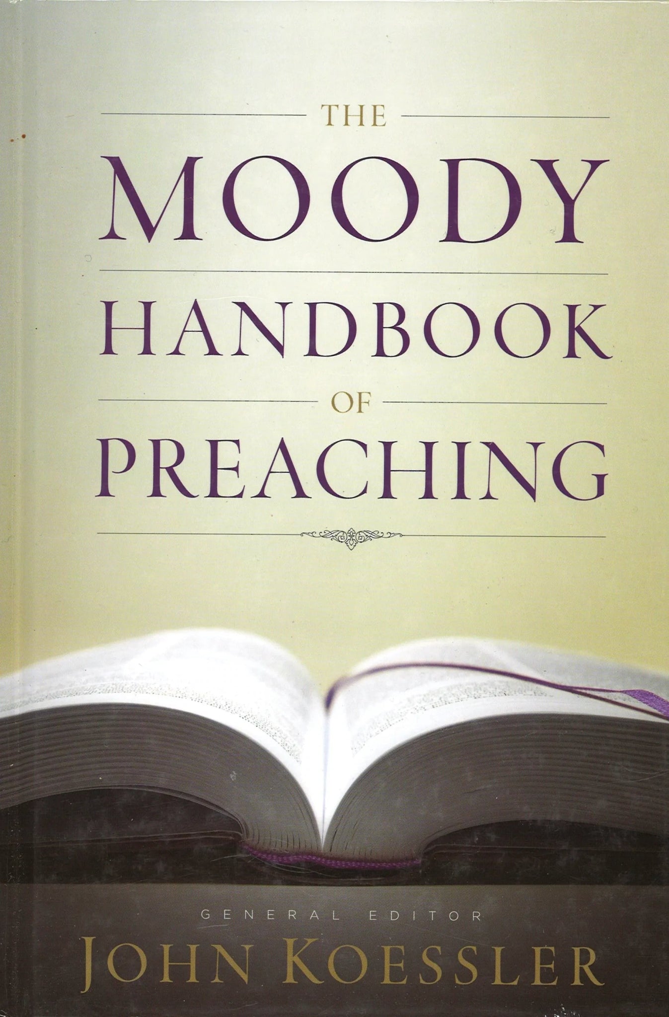 The Moody Handbook of Preaching My Store
