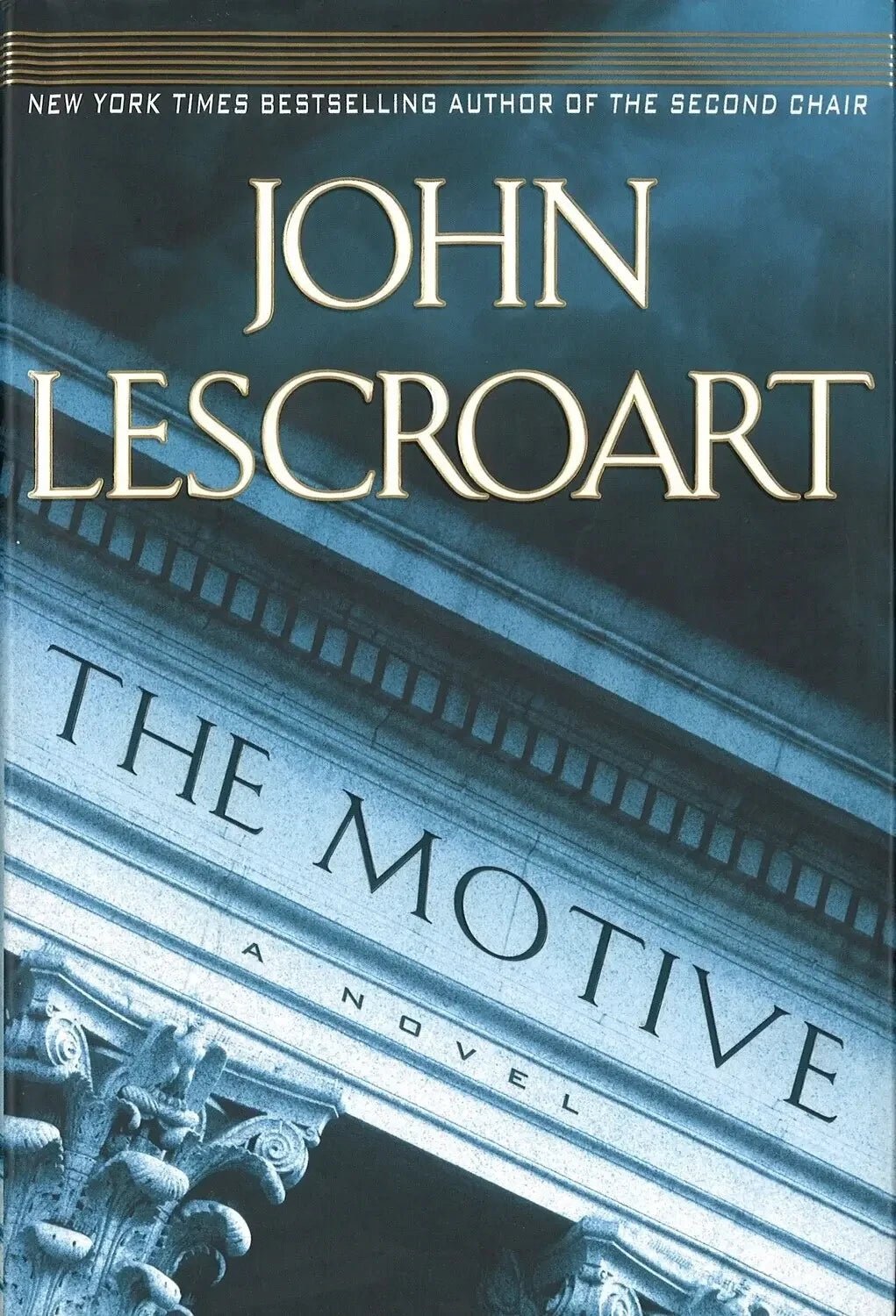 The Motive by John Lescroart My Store