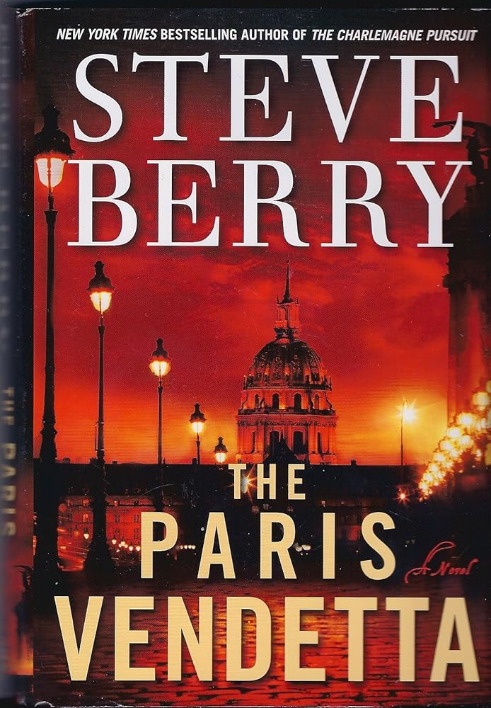 The Paris Vendetta: A Novel Steve Berry
