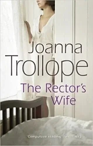 The Rector's Wife by Joanna Trollope My Store