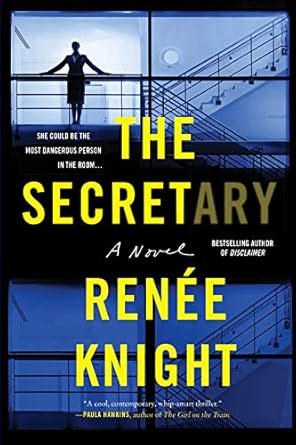 The Secretary: A Novel Renée Knight