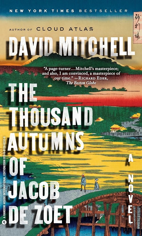 The Thousand Autumns of Jacob de Zoet David Mitchell