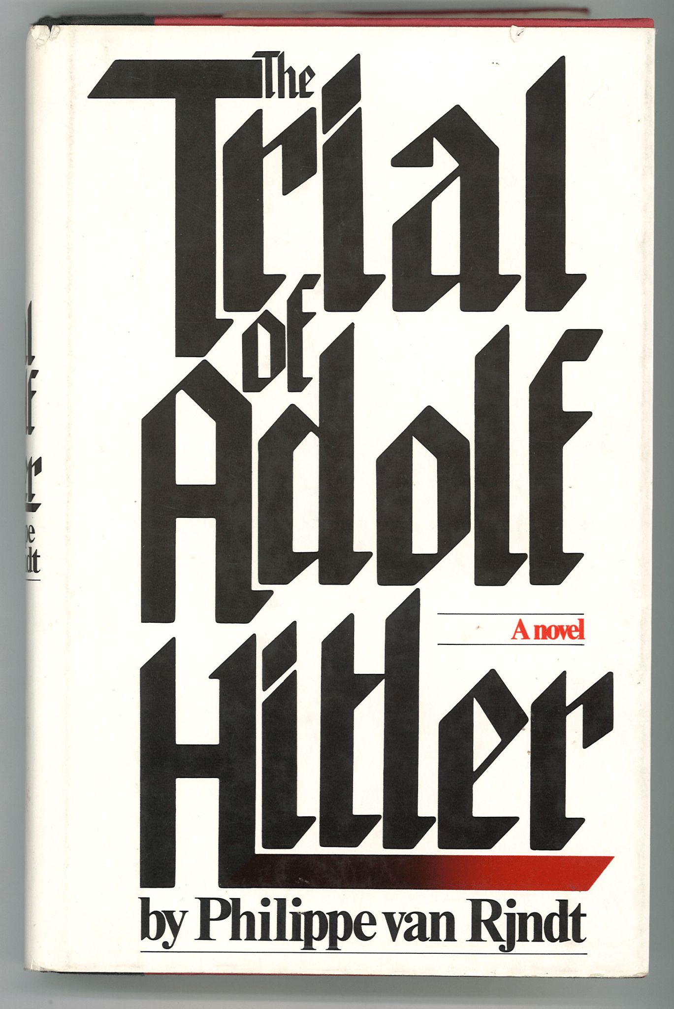 The Trial of Adolf Hitler: A Novel - The Bookstore