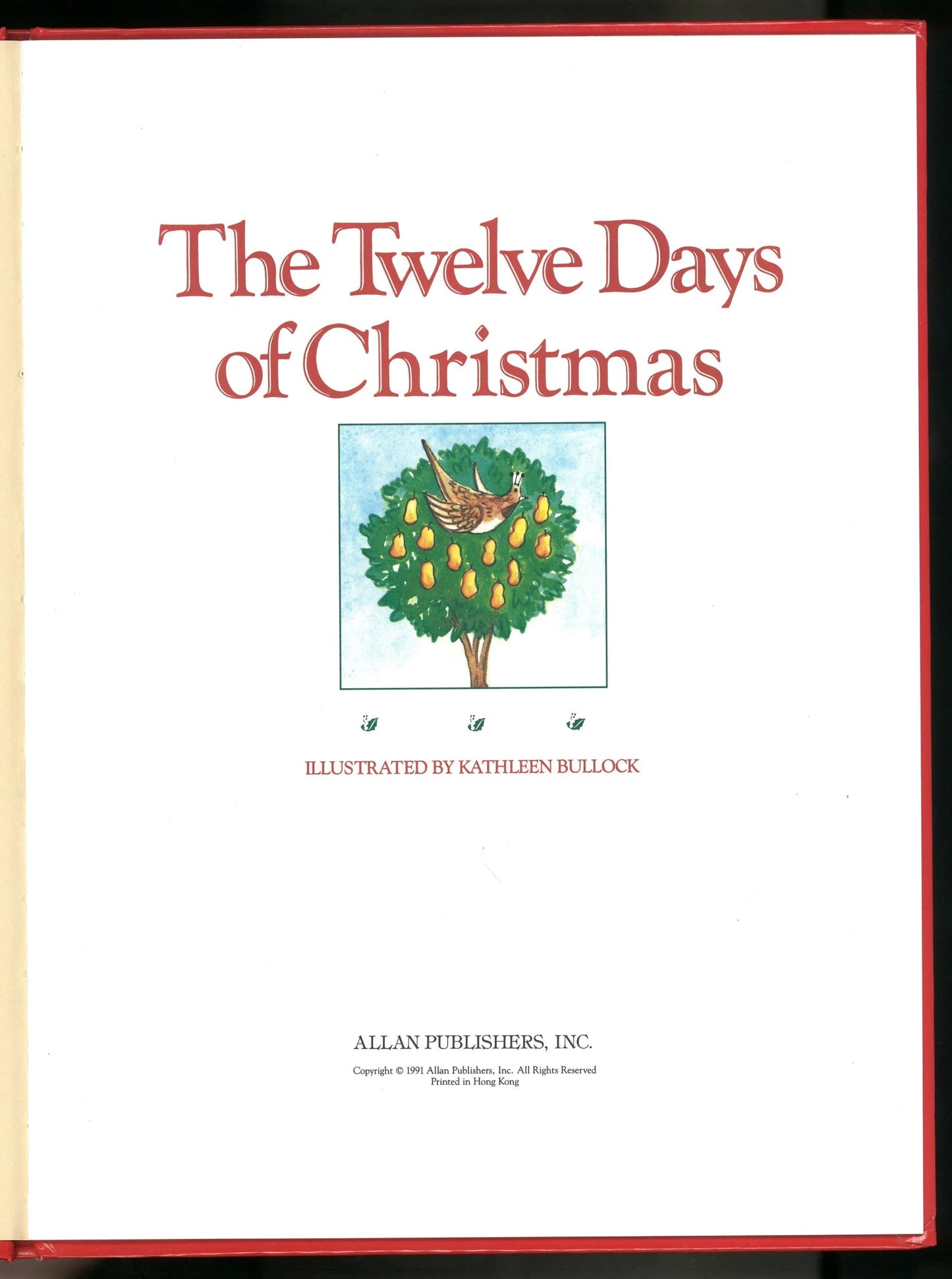 The Twelve Days of Christmas Kathleen Bullock