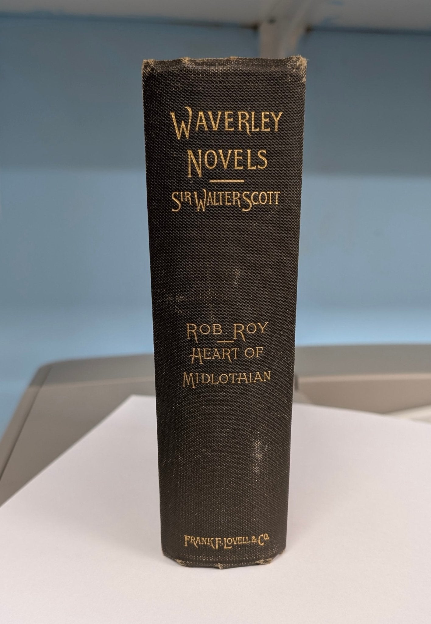 The Waverley Novels: Rob Roy, Heart of Midlothian Sir Walter Scott