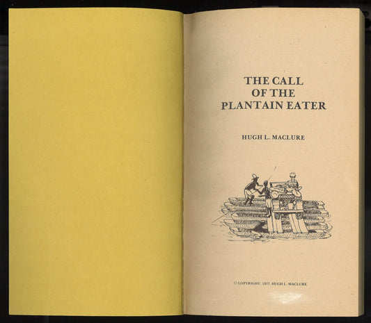 The Call of The Plantain Eater - First Edition 1977