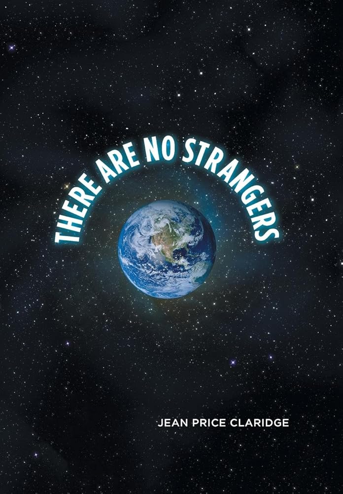 There Are No Strangers Jean Price Claridge