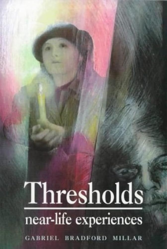 Thresholds: Near - Life Experiences - The Bookstore
