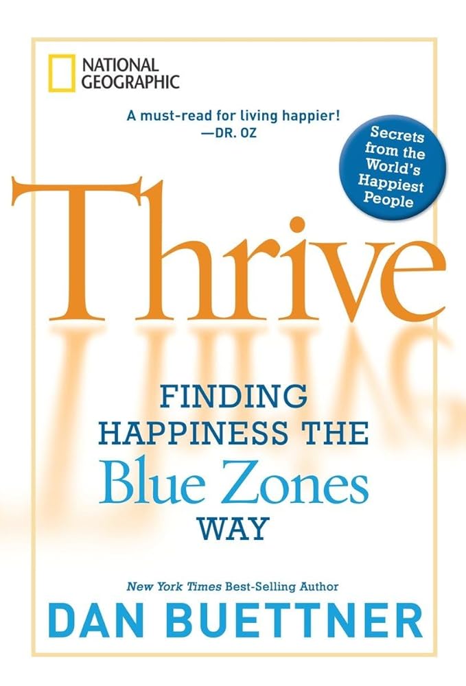 Thrive Dan Buettner