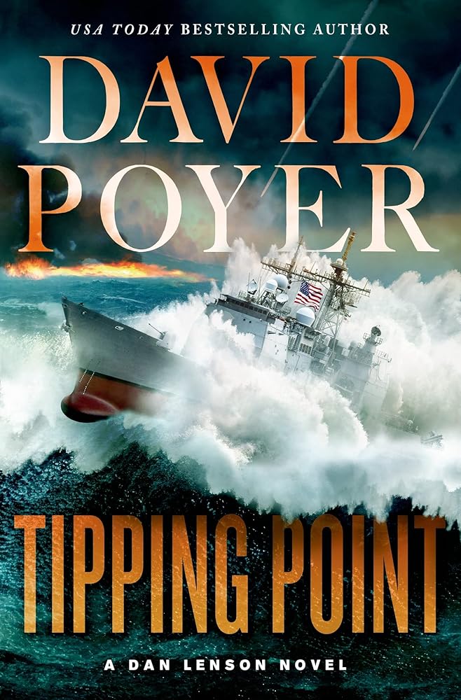 Tipping Point: The War with China - The First Salvo David Poyer