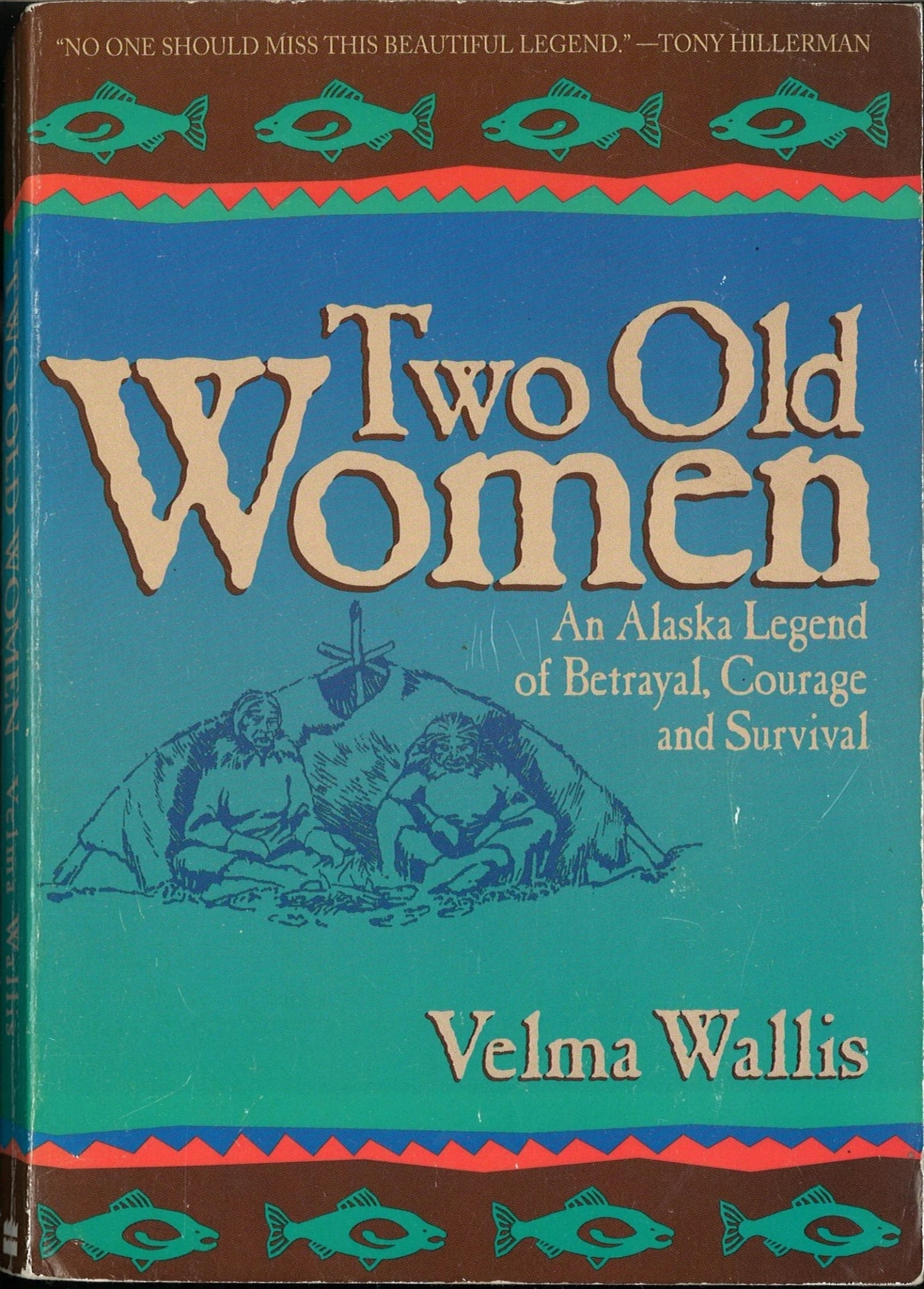 Two Old Women (10th Anniversary Edition) Velma Wallis