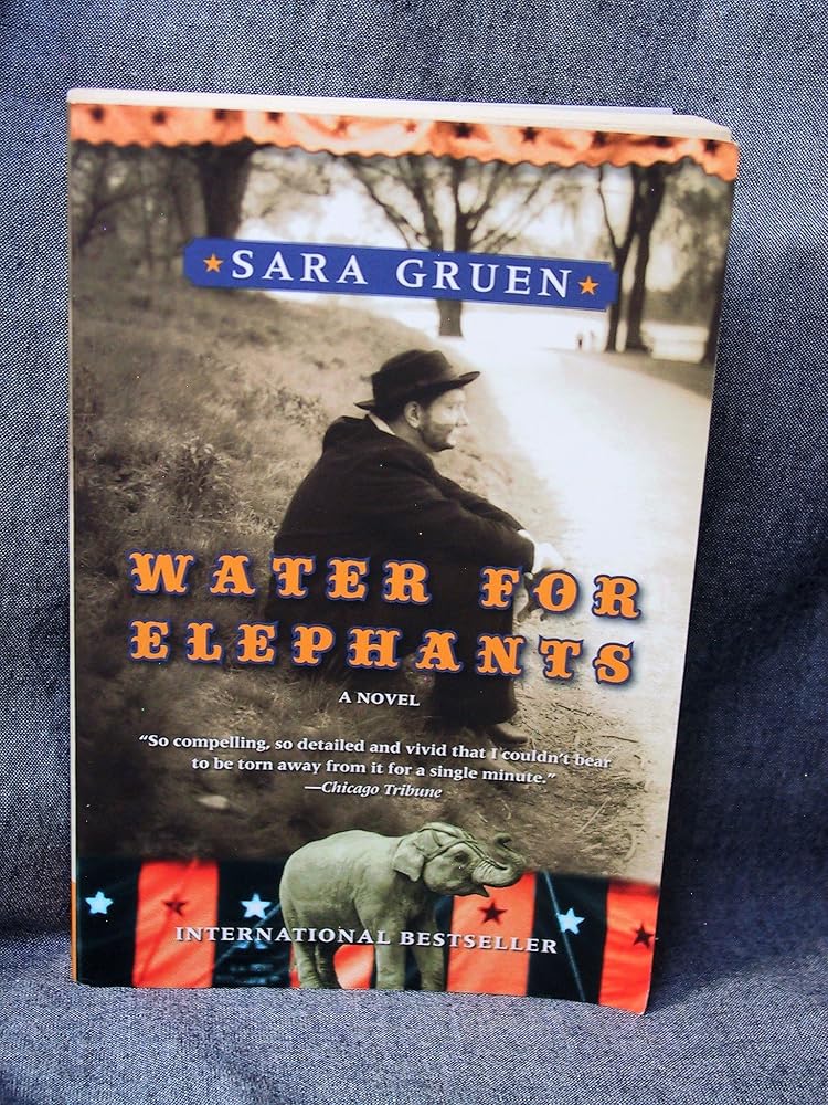 Water For Elephants Sara Gruen