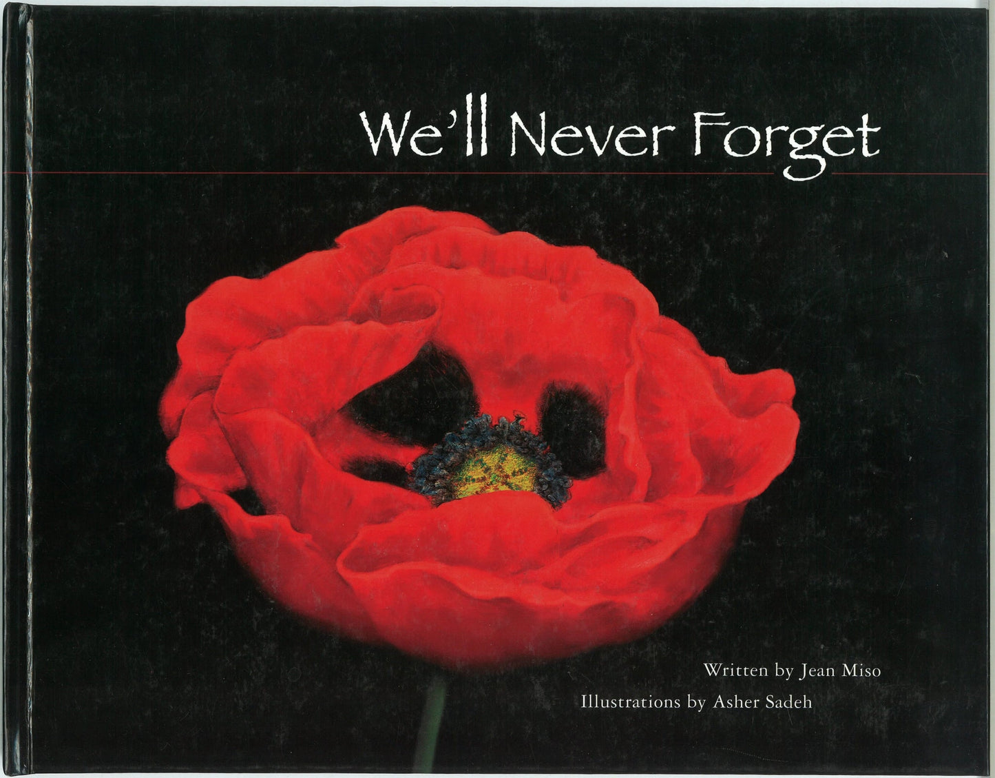 We'll Never Forget (Signed) with CD JEAN. (Signed) MISO, Asher Sadeh