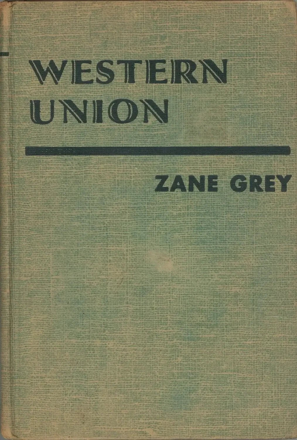 Western Union by Zane Grey My Store