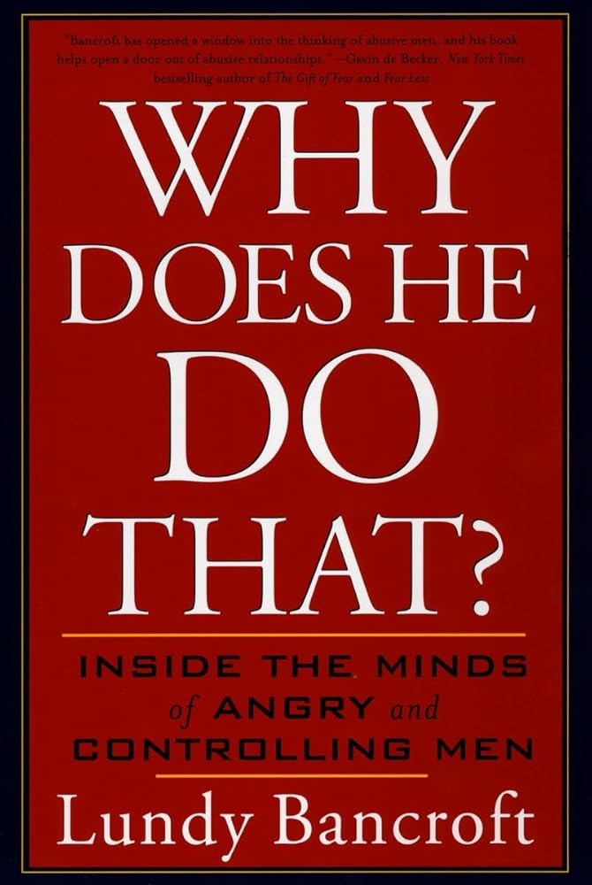 Why Does He Do That? Lundy Bancroft