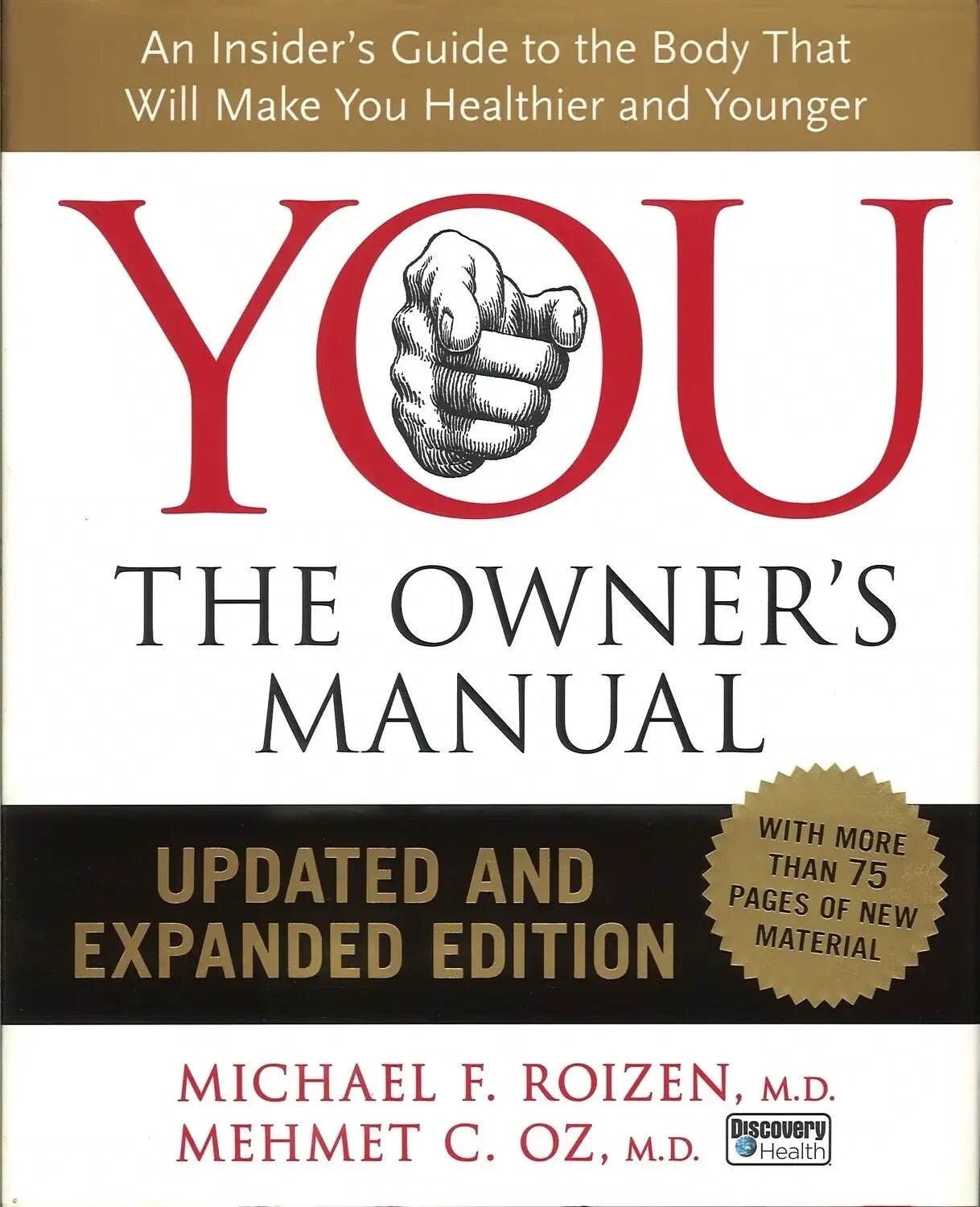 YOU: The Owner's Manual, Updated and Expanded Edition Michael F. Roizen, Mehmet C. Oz