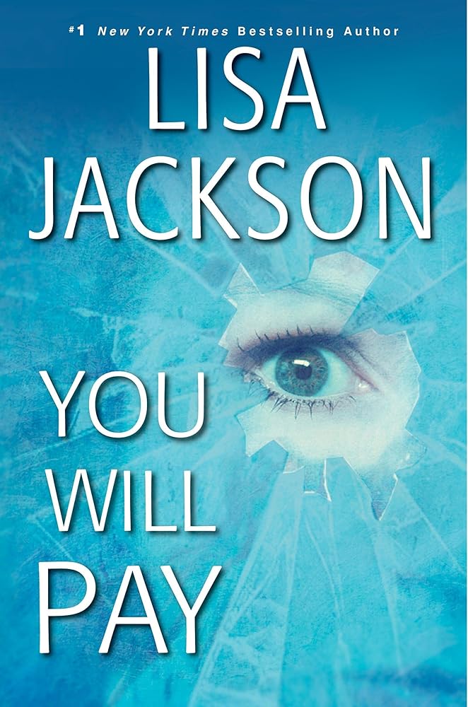 You Will Pay (The Cahills/San Francisco, Book 3) Lisa Jackson