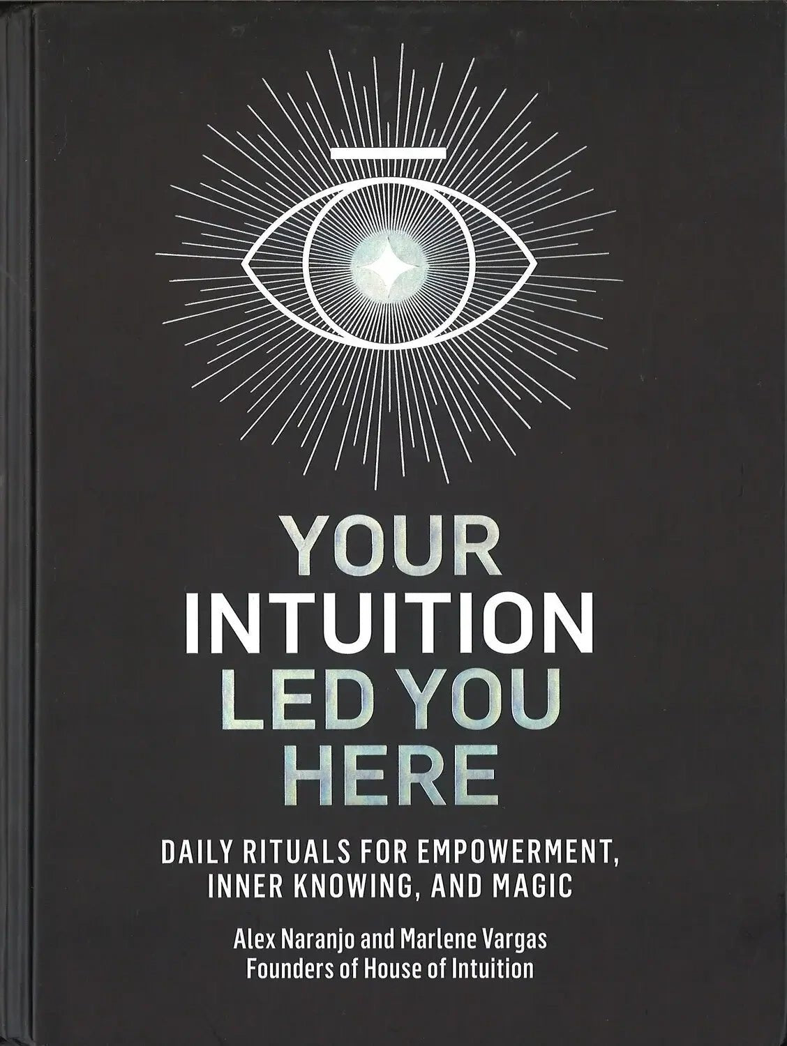 Your Intuition Led You Here My Store