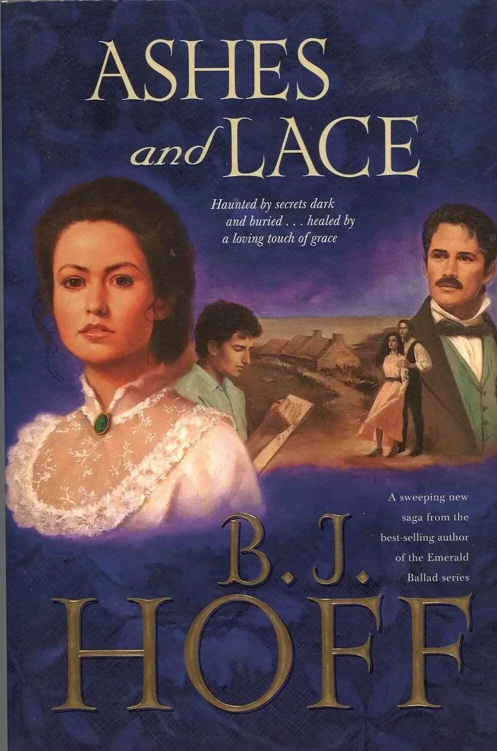 Ashes and Lace by B. J. Hoff