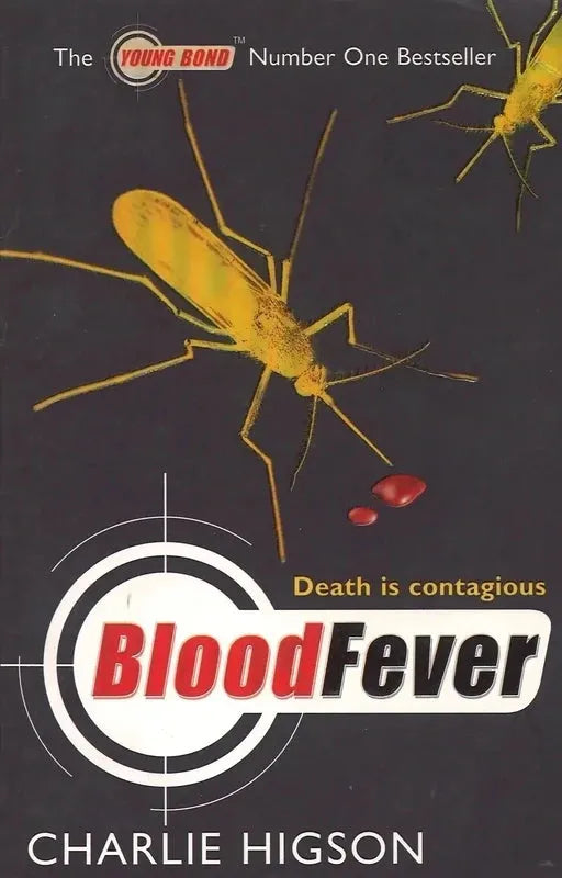 Blood Fever (Young Bond series Book 2) by Charlie Higson