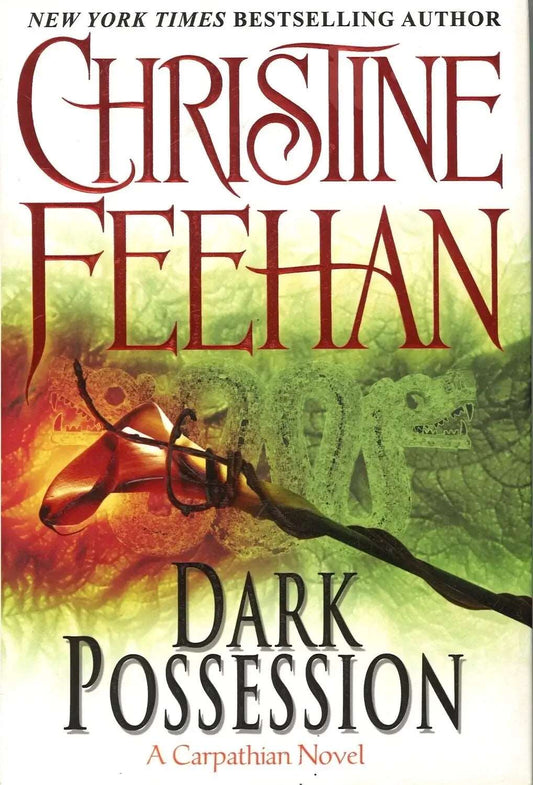 Dark Possession (The Carpathians, Book 15), Christine Feehan