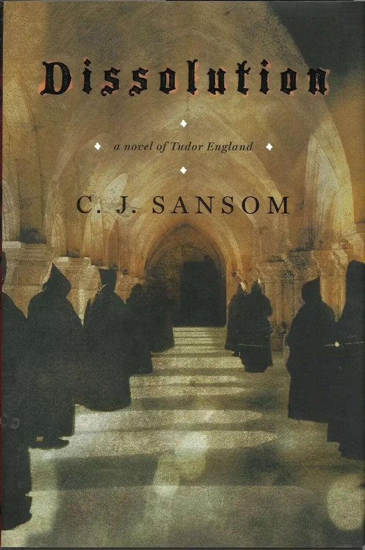 Dissolution by C. J. Sansom