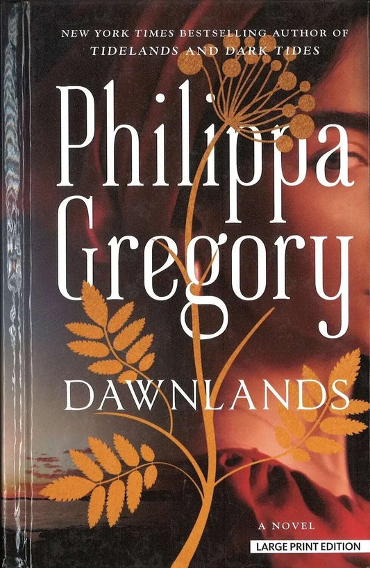 Dawnlands (Book 3, Fairmile Series) by  Philippa Gregory