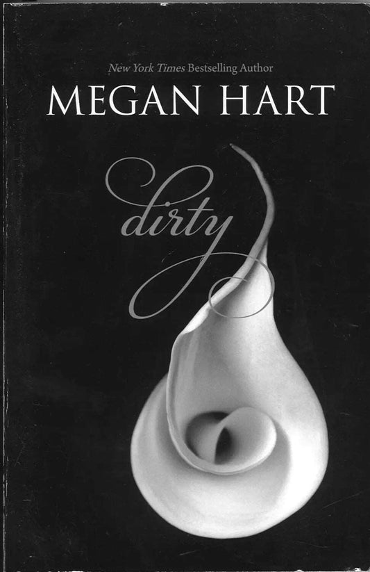 Dirty by Megan Hart