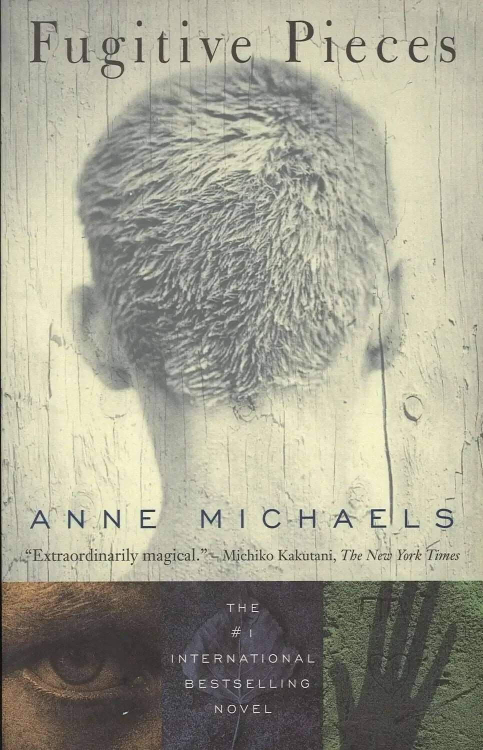 Fugitive Pieces by Anne Michaels