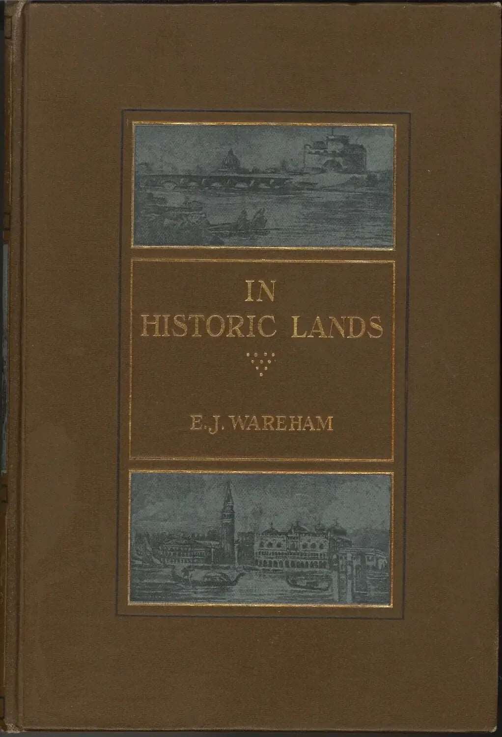 In Historic Lands by E. J. Wareham