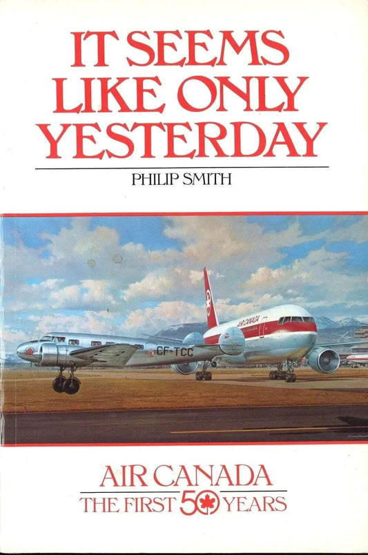 It Seems Like Only Yesterday by Philip Smith
