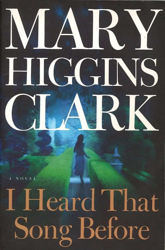 I Heard That Song Before, Mary Higgins Clark