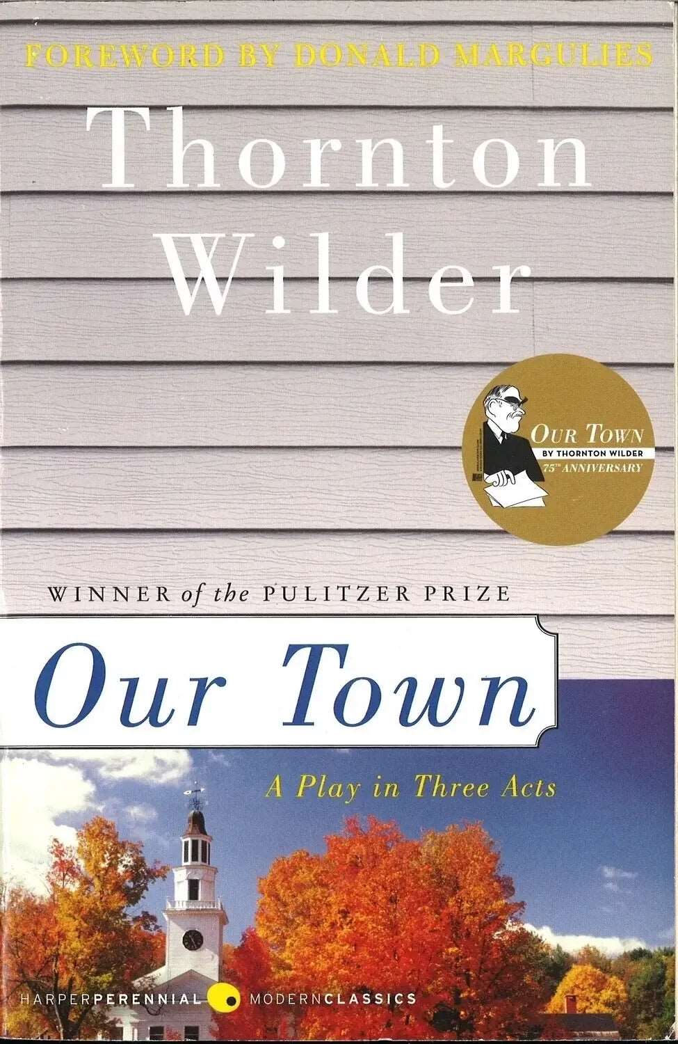 Our Town: A Play in 3 Acts by Thornton Wilder