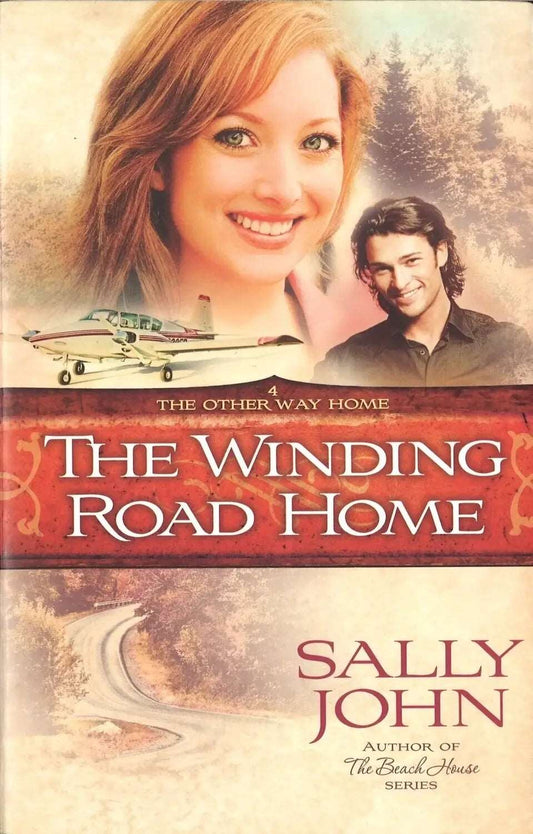 The Winding Road Home (Book 4, Other Way Home), Sally John