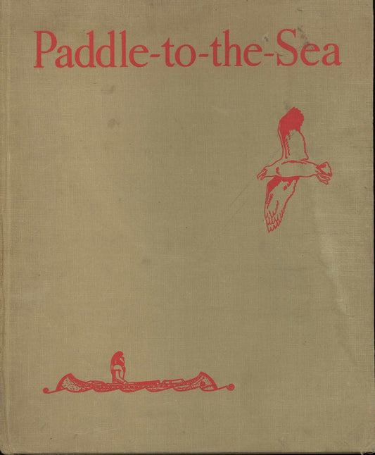 Paddle-To-The-Sea by Holling Clancy Holling