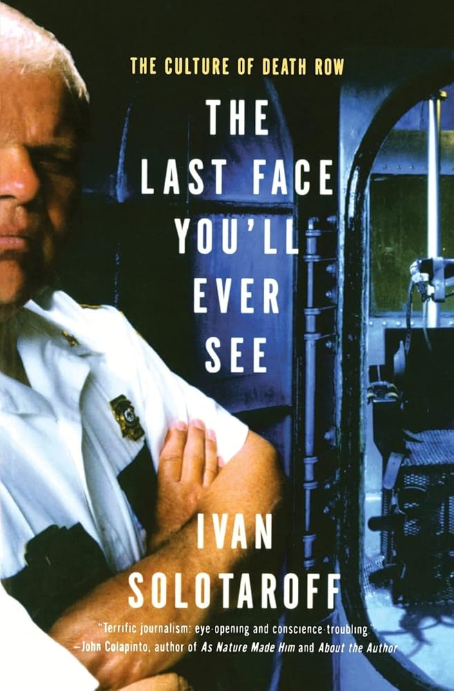 The Last Face You'll Ever See: The Culture of Death Row cover image