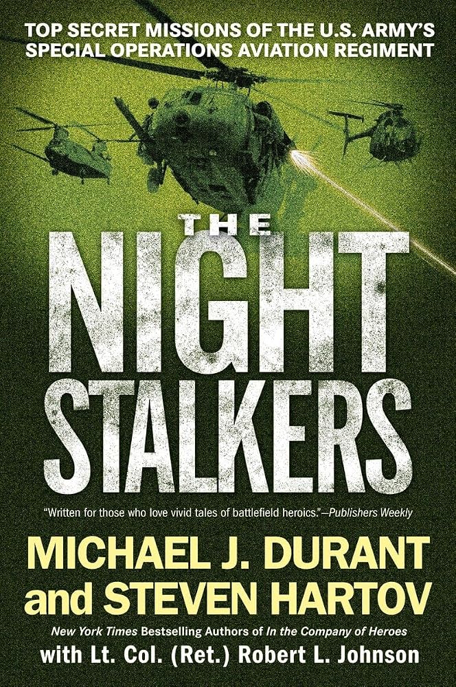 The Night Stalkers: Top Secret Missions of the U.S. Army's Special Operations Aviation Regiment cover image