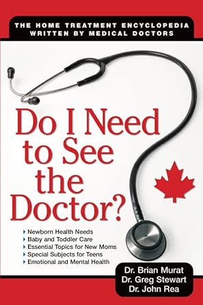 Do I Need to See the Doctor?:the Home-treatment Encyclopedia - Written By Medical Doctors, 2nd Edition cover image