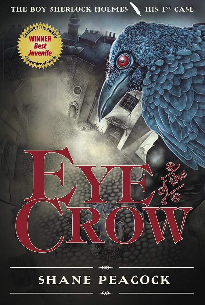 Eye of the Crow: The Boy Sherlock Holmes, His First Case cover image