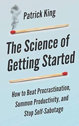 The Science of Getting Started