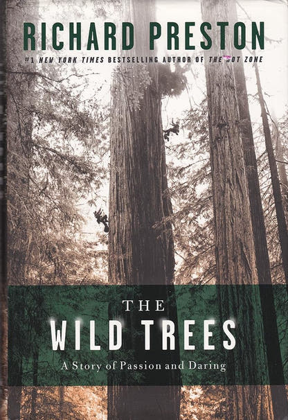 The Wild Trees: A Story of Passion and Daring cover image