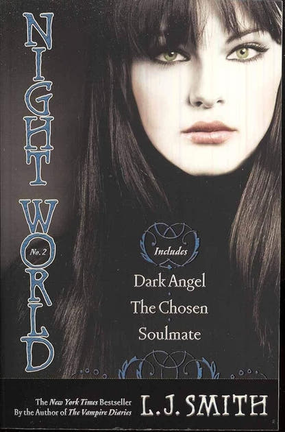 Night World No. 2: Dark Angel; The Chosen; Soulmate (2) cover image