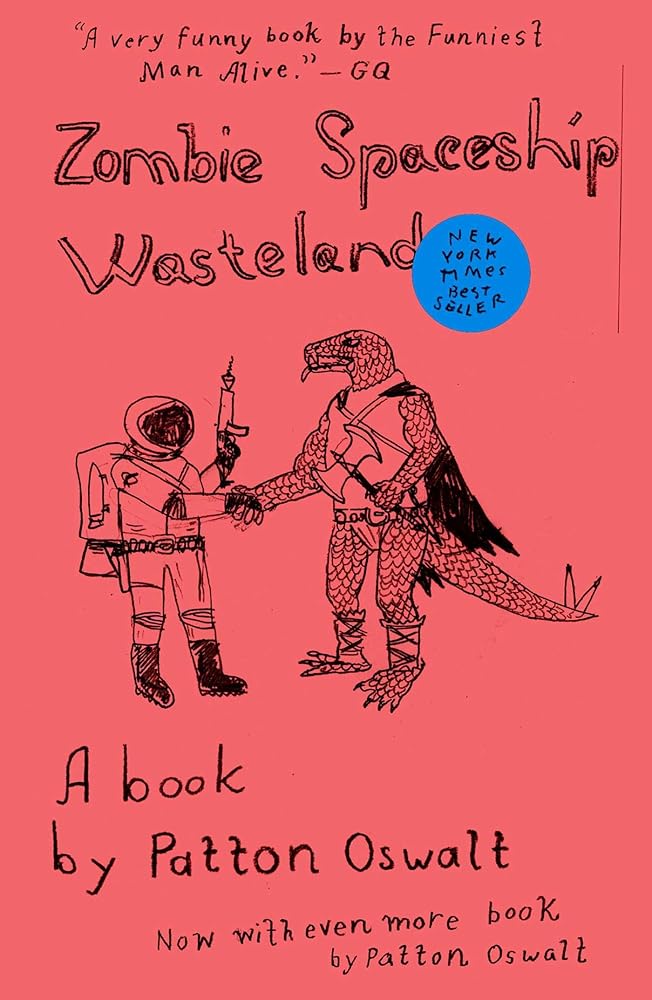 Zombie Spaceship Wasteland: A Book by Patton Oswalt cover image