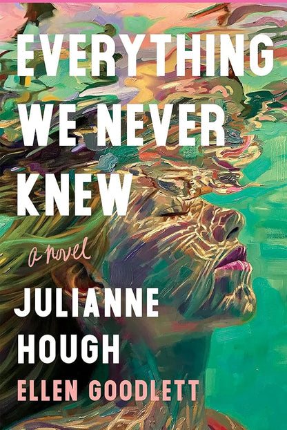 Everything We Never Knew: A Novel cover image