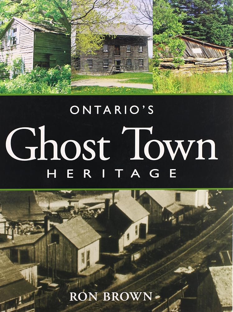 Ontario's Ghost Town Heritage cover image