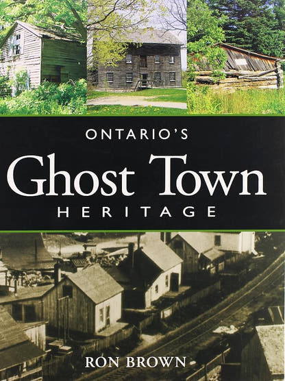 Ontario's Ghost Town Heritage cover image