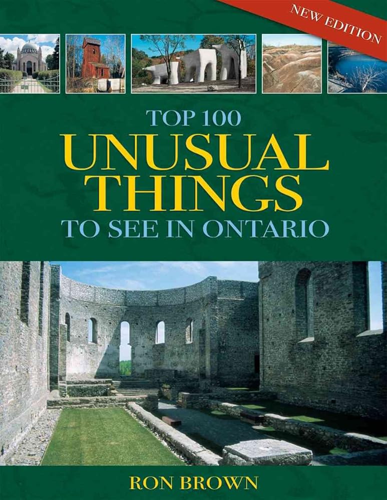 Top 100 Unusual Things to See in Ontario cover image